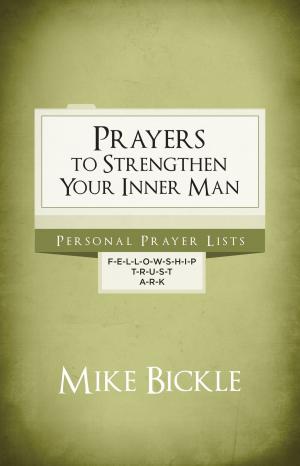 Cover of the book Prayers to Strengthen Your Inner Man by Corey Russell