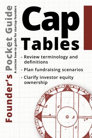 Cover of the book Founder’s Pocket Guide: Cap Tables by chakrapani srinivasa