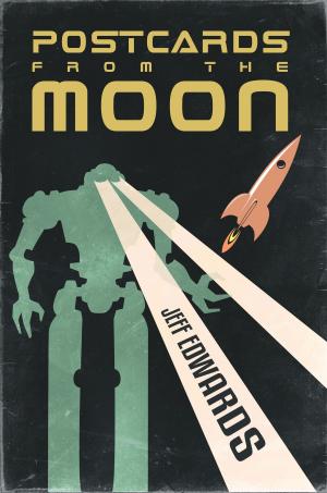 bigCover of the book Postcards from the Moon (A Short Story) by 