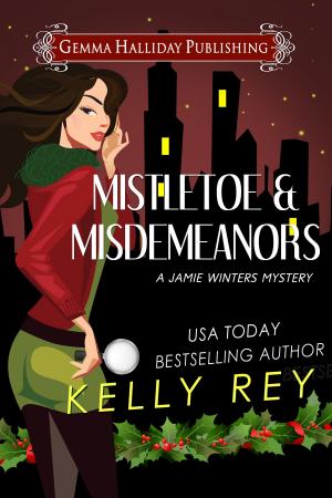 Cover of the book Mistletoe & Misdemeanors (a Jamie Winters Mysteries holiday short story) by T. Sue VerSteeg