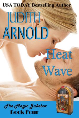 Cover of the book Heat Wave by Judith Arnold