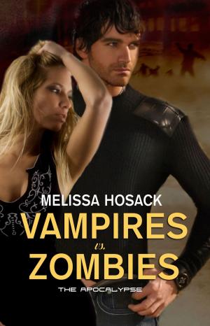 Cover of the book Vampires vs Zombies: The Apocalypse by D. M. Thornton