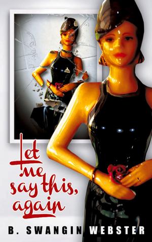 Cover of the book Let Me Say This, Again by Austin S. Camacho