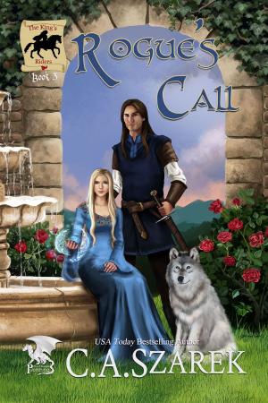 Cover of the book Rogue's Call by C.A. Szarek