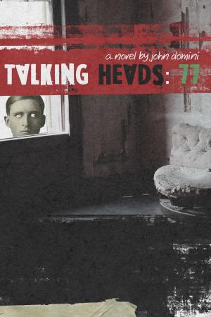 Cover of the book Talking Heads: 77 by Ken Baumann