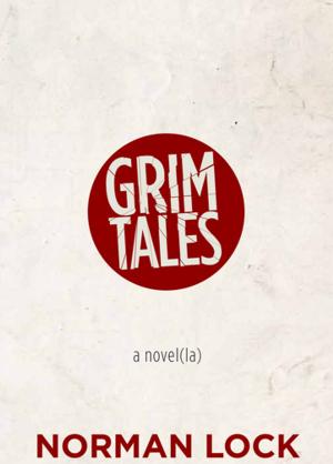 Cover of the book Grim Tales by Brad Barkley