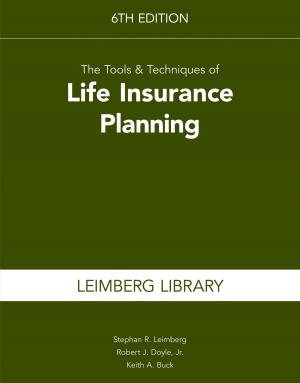 Book cover of The Tools & Techniques of Life Insurance Planning, 6th edition
