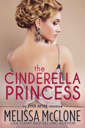 Cover of the book The Cinderella Princess by Avery Kings