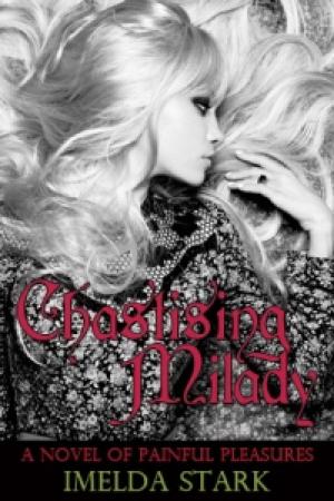 Cover of the book Chastising Milady by Chris Bellows