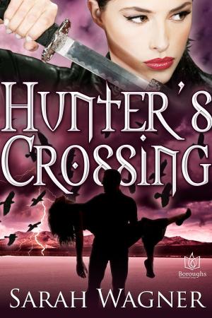 Cover of the book Hunter's Crossing by Sara Dailey, Staci Weber