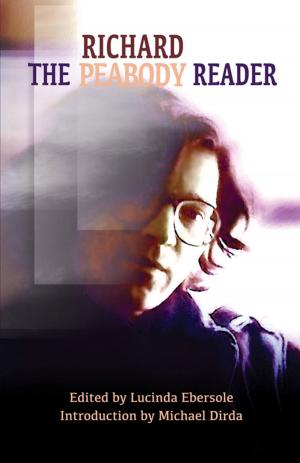 Cover of the book Richard Peabody Reader by James J. Patterson, Quinn O'Connell Jr.