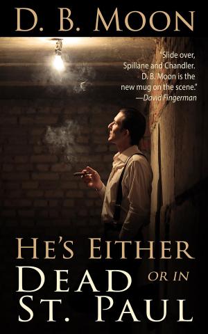 Cover of the book He's Either Dead or in St. Paul by Stanley Ellin