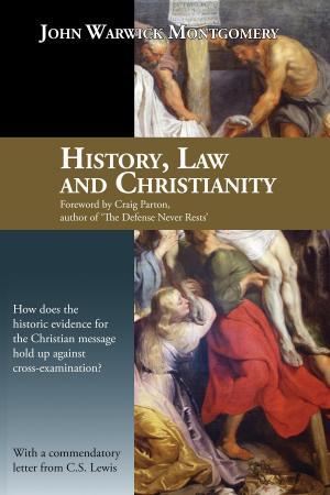 Cover of the book History, Law and Christianity by John Warwick Montgomery