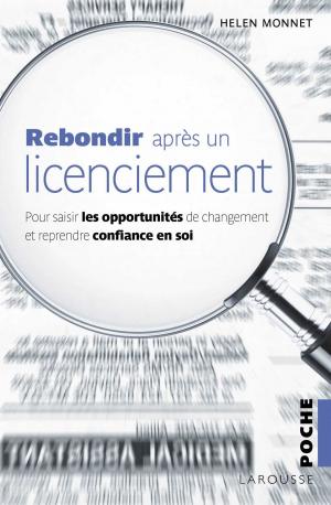Cover of the book Rebondir après un licenciement by Martina Krcmar