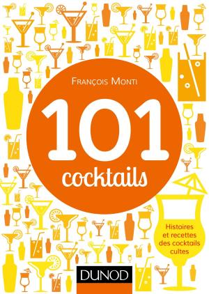 Cover of the book 101 cocktails mythiques by Nabil Babaci, Kevin Trelohan, Jean-Luc Boucho, Pierre Erol Giraudy, Geoffrey Lalanne, Michel Laplane, Etienne Legendre, Guillaume Meyer, Michael Nokhamzon, Augusto Simoes