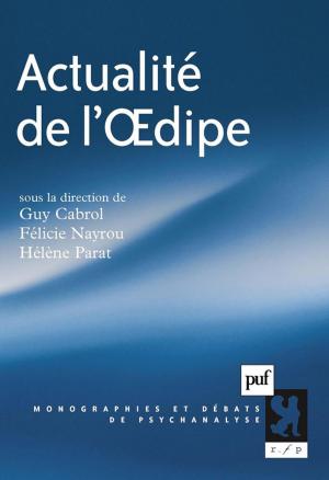 Cover of the book Actualité de l'OEdipe by Paul-Laurent Assoun