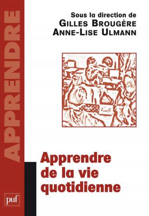 Cover of the book Apprendre de la vie quotidienne by Michèle Kail