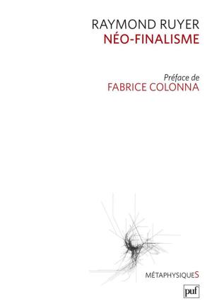 Cover of the book Néo-finalisme by Stéphane Rials
