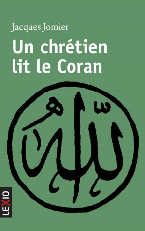 Cover of the book Un chrétien lit le Coran by David Konig