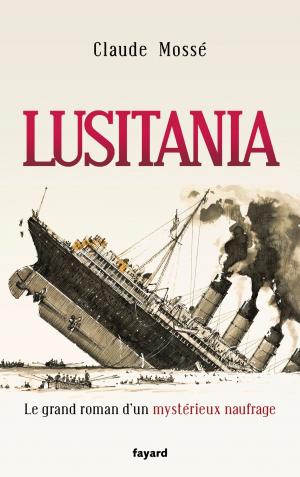 Cover of the book Lusitania by Frédéric Vitoux