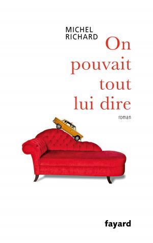 Cover of the book On pouvait tout lui dire by Raphaël Enthoven