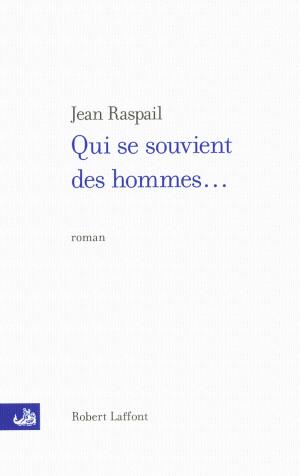 Cover of the book Qui se souvient des hommes... by Janine BOISSARD