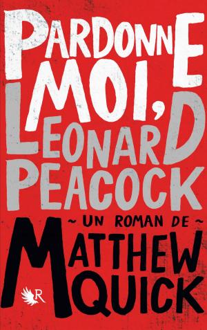 Book cover of Pardonne-moi, Leonard Peacock