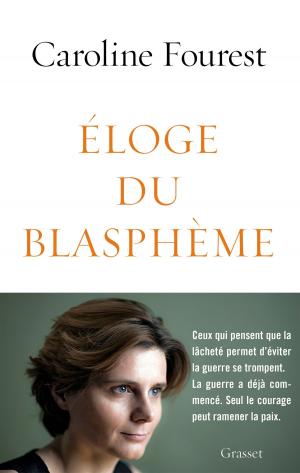 Cover of the book Eloge du blasphème by Bernard-Henri Lévy