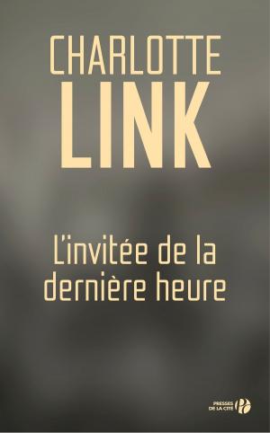 Cover of the book L'invité de la dernière heure by Odile BOUHIER