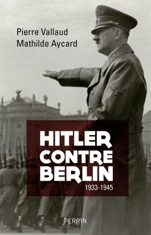 Book cover of Hitler contre Berlin