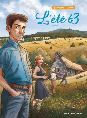 Cover of the book L'Été 63 - Tome 01 by Nadya Larouche