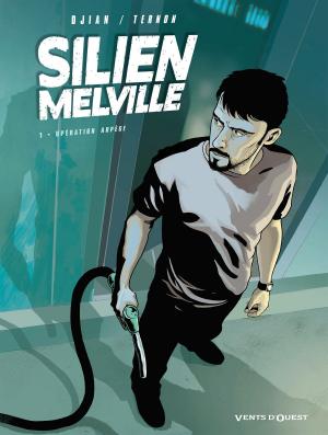 Cover of the book Silien Melville - Tome 01 by Gégé, Bélom, Laurent Bordier