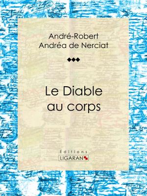 Cover of the book Le Diable au corps by Jules Laforgue, Ligaran