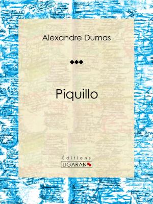 Cover of the book Piquillo by Pierre Maine de Biran, Ligaran