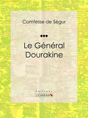 Cover of the book Le Général Dourakine by Eugène Labiche, Ligaran