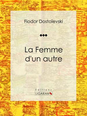 Cover of the book La Femme d'un autre by Alfred de Musset, Ligaran