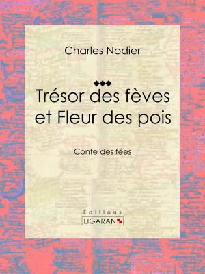 Cover of the book Trésor des fèves et Fleur des pois by Guy de Maupassant, Ligaran
