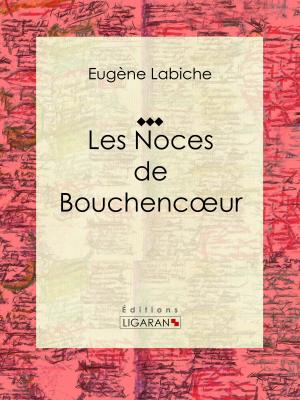 Cover of the book Les Noces de Bouchencœur by Vanessa Santiago-Jerman