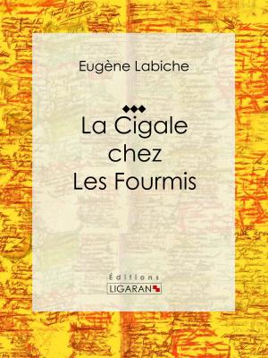 Cover of the book La Cigale chez les fourmis by Emile Verhaeren