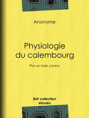 Cover of the book Physiologie du calembourg by Jean-Baptiste Vachée