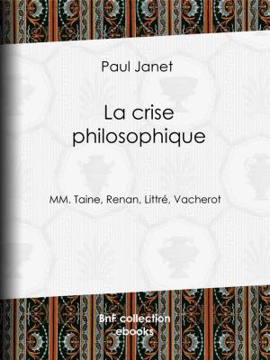 Cover of the book La Crise philosophique by John-Stuart Mill, Léon Roquet