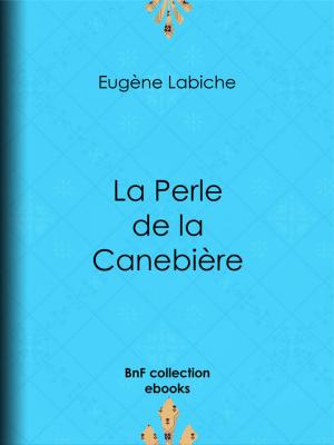 Cover of the book La Perle de la Canebière by Camille Selden