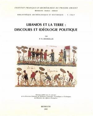 Cover of the book Libanios et la terre : discours et idéologie politique by 