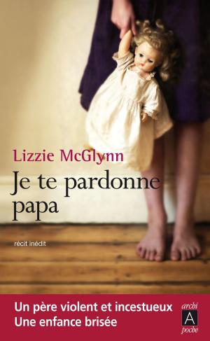 Cover of the book Je te pardonne papa by Joseph Vebret