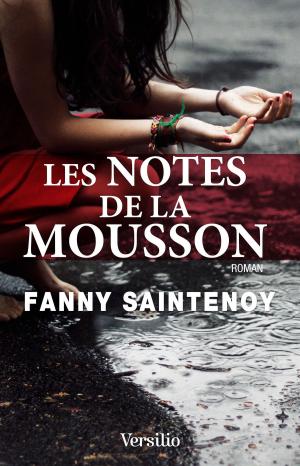 Cover of the book Les notes de la mousson by Fanny Saintenoy
