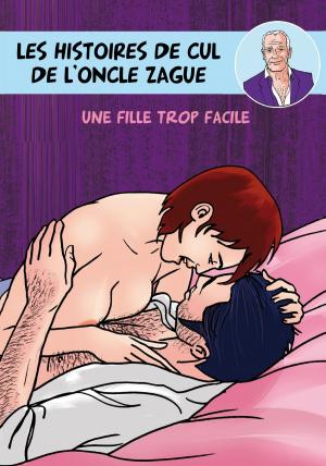 Cover of the book Les Histoires de cul de l'oncle Zague - tome 1 by Italo Baccardi