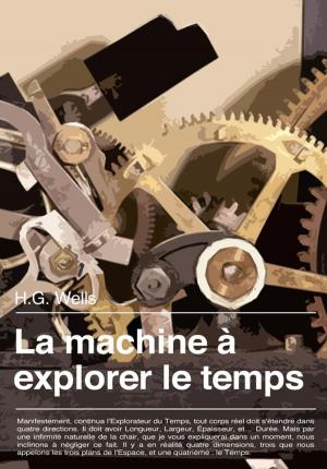 Book cover of La machine à explorer le temps