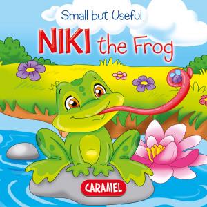 Cover of Niki the Frog by Veronica Podesta,                 Monica Pierazzi Mitri,                 Small But Useful, Caramel