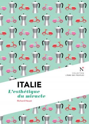 Cover of the book Italie : L'esthétique du miracle by Françoise Pons, L'Âme des peuples