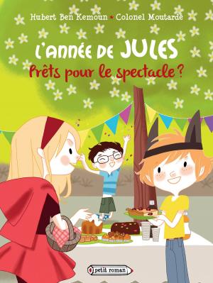 Cover of the book L'année de Jules : Prêts pour le spectacle ? by Pakita